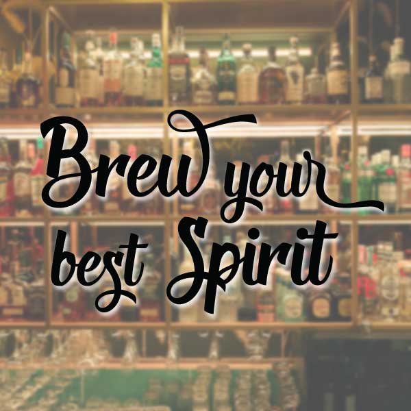 brew your best spirit